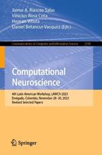 Computational Neuroscience: 4th Latin American Workshop, LAWCN 2023, Envigado, Colombia, November 28–30, 2023, Revised Selected Papers
