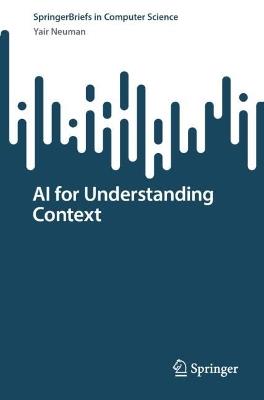 AI for Understanding Context - Yair Neuman - cover