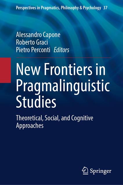 New Frontiers in Pragmalinguistic Studies