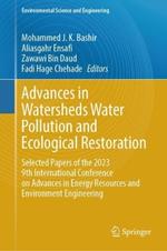Advances in Watersheds Water Pollution and Ecological Restoration: Selected Papers of the 2023 9th International Conference on Advances in Energy Resources and Environment Engineering