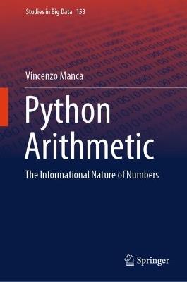 Python Arithmetic: The Informational Nature of Numbers - Vincenzo Manca - cover