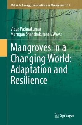 Mangroves in a Changing World: Adaptation and Resilience - cover