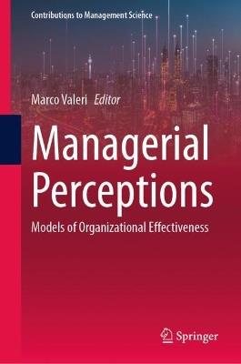 Managerial Perceptions: Models of Organizational Effectiveness - cover