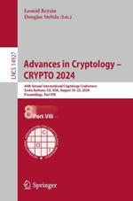 Advances in Cryptology – CRYPTO 2024: 44th Annual International Cryptology Conference, CRYPTO 2024, Santa Barbara, CA, USA, August 18–22, 2024, Proceedings, Part VIII