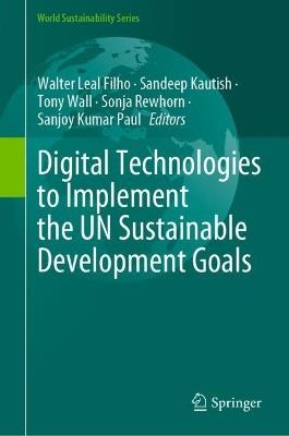 Digital Technologies to Implement the UN Sustainable Development Goals - cover