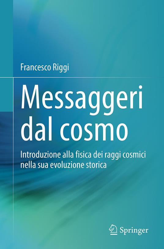 Messaggeri dal cosmo - Francesco Riggi - ebook