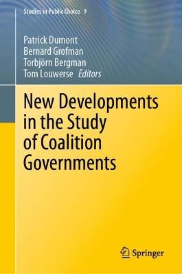 New Developments in the Study of Coalition Governments - cover