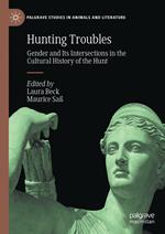 Hunting Troubles