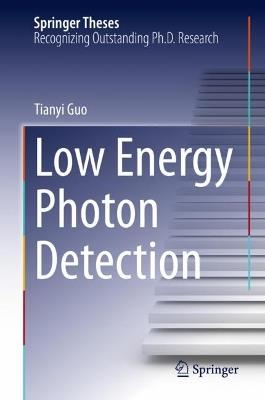 Low Energy Photon Detection - Tianyi Guo - cover