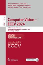 Computer Vision – ECCV 2024: 18th European Conference, Milan, Italy, September 29–October 4, 2024, Proceedings, Part LXII