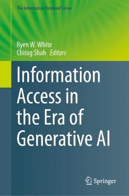 Information Access in the Era of Generative AI - cover