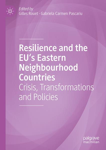 Resilience and the EU's Eastern Neighbourhood Countries