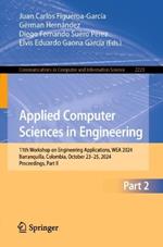 Applied Computer Sciences in Engineering: 11th Workshop on Engineering Applications, WEA 2024, Barranquilla, Colombia, October 23–25, 2024, Proceedings, Part II