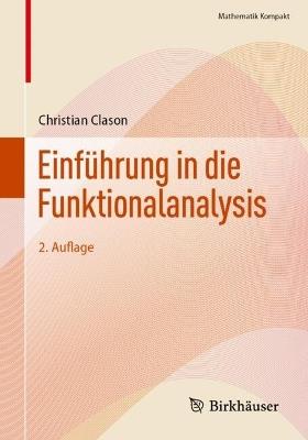 Einführung in die Funktionalanalysis - Christian Clason - cover