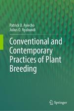 Conventional and Contemporary Practices of Plant Breeding