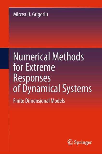 Numerical Methods for Extreme Responses of Dynamical Systems