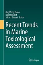 Recent Trends in Marine Toxicological Assessment