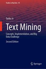 Text Mining: Concepts, Implementation, and Big Data Challenge