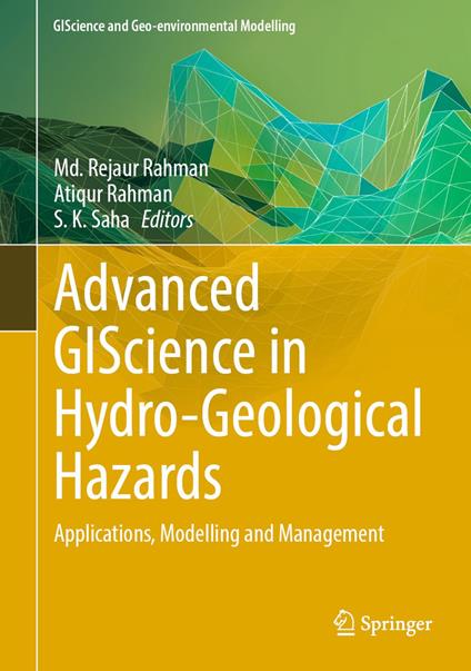 Advanced GIScience in Hydro-Geological Hazards