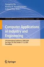 Computer Applications in Industry and Engineering: 37th International Conference, CAINE 2024, San Diego, CA, USA, October 21–22, 2024, Proceedings