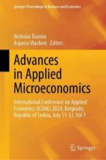 Advances in Applied Microeconomics: International Conference on Applied Economics (ICOAE) 2024, Belgrade, Republic of Serbia, July 11-13, Vol 1