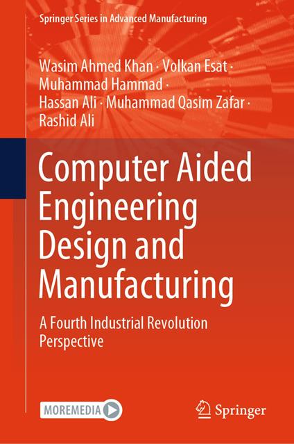 Computer Aided Engineering Design and Manufacturing
