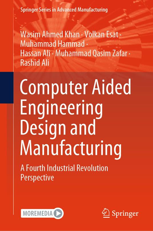 Computer Aided Engineering Design and Manufacturing