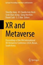 XR and Metaverse: Proceedings of the 9th International XR-Metaverse Conference 2024, Busan, South Korea