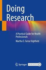 Doing Research: A Practical Guide for Health Professionals