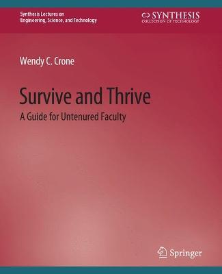 Survive and Thrive: A Guide for Untenured Faculty - Wendy Crone - cover