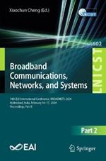 Broadband Communications, Networks, and Systems: 14th EAI International Conference, BROADNETS 2024, Hyderabad, India, February 16–17, 2024, Proceedings, Part II