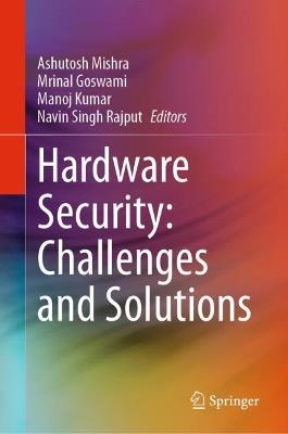 Hardware Security: Challenges and Solutions - cover