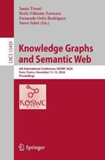 Knowledge Graphs and Semantic Web: 6th International Conference, KGSWC 2024, Paris, France, December 11–13, 2024, Proceedings