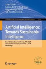 Artificial Intelligence: Towards Sustainable Intelligence: Second International Conference, AI4S 2024, Alcala de Henares, Spain, October 3–4, 2024, Proceedings