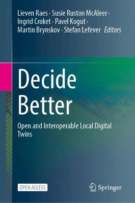 Decide Better: Open and Interoperable Local Digital Twins - cover