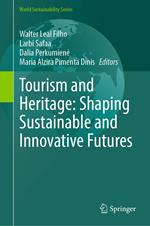 Tourism and Heritage: Shaping Sustainable and Innovative Futures