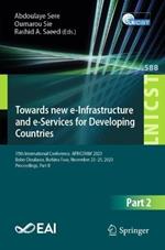Towards new e-Infrastructure and e-Services for Developing Countries: 15th International Conference, AFRICOMM 2023, Bobo-Dioulasso, Burkina Faso, November 23–25, 2023, Proceedings, Part II