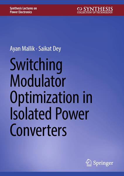 Switching Modulator Optimization in Isolated Power Converters