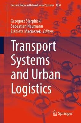 Transport Systems and Urban Logistics - cover
