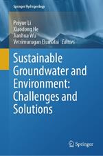 Sustainable Groundwater and Environment: Challenges and Solutions