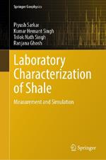 Laboratory Characterization of Shale: Measurement and Simulation