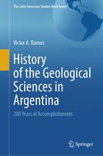 History of the Geological Sciences in Argentina