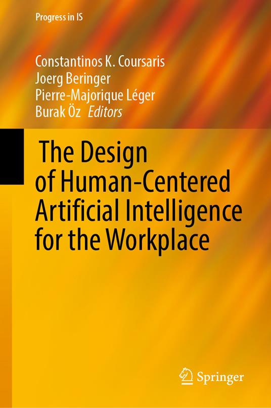  The Design of Human-Centered Artificial Intelligence for the Workplace