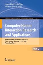 Computer-Human Interaction Research and Applications: 8th International Conference, CHIRA 2024, Porto, Portugal, November 21–22, 2024, Proceedings, Part II