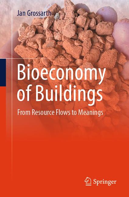 Bioeconomy of Buildings