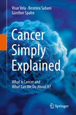 Cancer Simply Explained
