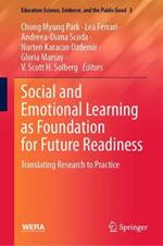 Social and Emotional Learning as Foundation for Future Readiness: Translating Research to Practice