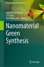 Nanomaterial Green Synthesis