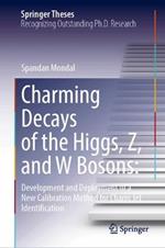 Charming Decays of the Higgs, Z, and W Bosons: Development and Deployment of a New Calibration Method for Charm Jet Identification