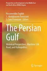 The Persian Gulf: Historical Perspectives, Maritime Silk Road, and Hydropolitics